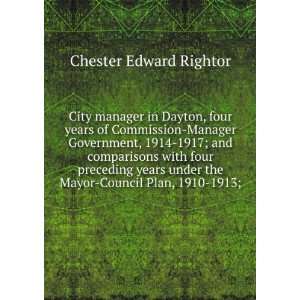  City manager in Dayton, four years of Commission Manager 