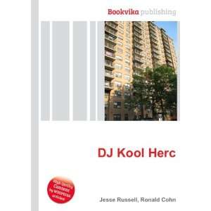  DJ Kool Herc Ronald Cohn Jesse Russell Books