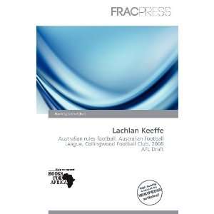  Lachlan Keeffe (9786200720849) Harding Ozihel Books