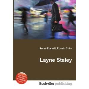  Layne Staley: Ronald Cohn Jesse Russell: Books