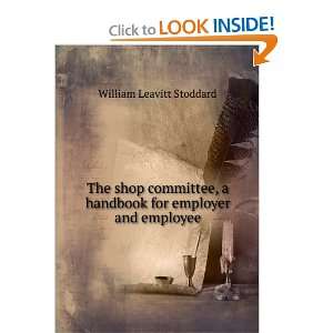   handbook for employer and employee William Leavitt Stoddard Books