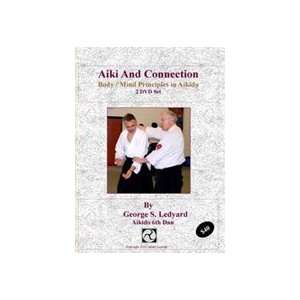   Aiki and Connection 2 DVD Set with George Ledyard