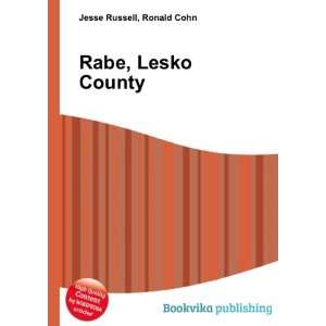  Rabe, Lesko County Ronald Cohn Jesse Russell Books