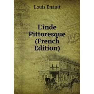  Linde Pittoresque (French Edition) Louis Enault Books