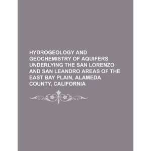 Hydrogeology and geochemistry of aquifers underlying the San Lorenzo 