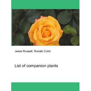  List of companion plants Ronald Cohn Jesse Russell Books