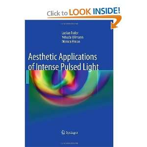   Applications of Intense Pulsed Light [Hardcover] Lucian Fodor Books