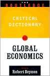 Routledge Critical Dictionary of Global Economics, (0415923522 