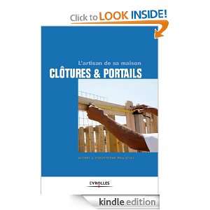 Clôtures et portails (Lartisan de sa maison) (French Edition 