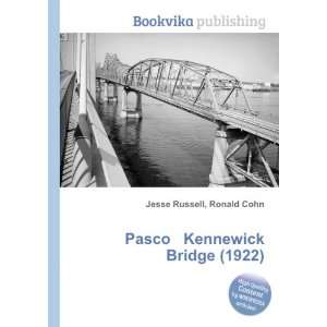  Pasco Kennewick Bridge (1922) Ronald Cohn Jesse Russell 