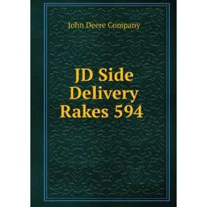  JD Side Delivery Rakes 594: John Deere Company: Books