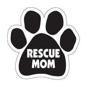  Rescue Mom Paw Magnet