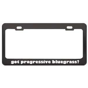  Got Progressive Bluegrass? Music Musical Instrument Black Metal 