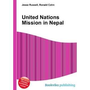 United Nations Mission in Nepal Ronald Cohn Jesse Russell  