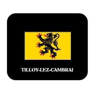  Nord Pas de Calais   TILLOY LEZ CAMBRAI Mouse Pad 