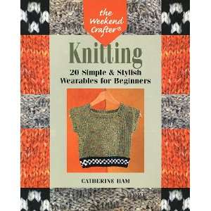 The Weekend Crafter Knitting Arts, Crafts & Sewing