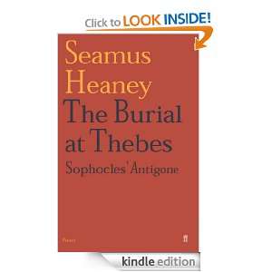The Burial at Thebes Seamus Heaney  Kindle Store