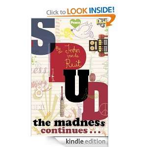 Spud   The Madness Continues John van de Ruit  Kindle 