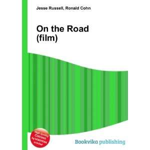  On the Road (film) Ronald Cohn Jesse Russell Books