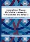 Occupational Therapy Models for Intervention With Children And 