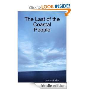 The Last of the Coastal People Leonard LaBar  Kindle 