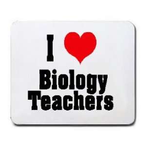  I Love/Heart Biology Teachers Mousepad: Office Products