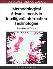 Methodological Advancements In Intelligent Information Technologies 