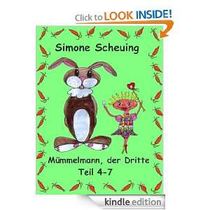 Mümmelmann, der Dritte Teil 4 7 (German Edition) Simone Scheuing 