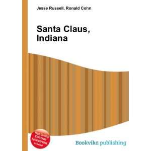 Santa Claus, Indiana Ronald Cohn Jesse Russell Books