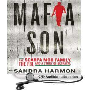  Mafia Son The Scarpa Mob Family, The FBI, and a Story of 