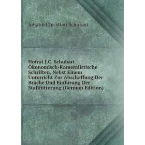   Brache Und EinfÃ¼rung Der StallfÃ¼tterung (German Edition) Johann