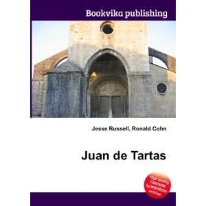  Juan de Tartas Ronald Cohn Jesse Russell Books