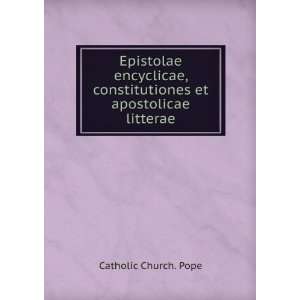   constitutiones et apostolicae litterae Catholic Church. Pope Books