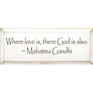   Is, There God Is Also ~ Mahatma Gandhi Wooden Sign: Home & Kitchen