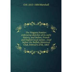   Historical Club, February 27th, 1865 O H. 1813 1884 Marshall Books