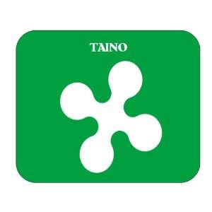  Italy Region   Lombardy, Taino Mouse Pad: Everything Else