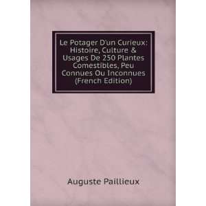  Le Potager Dun Curieux Histoire, Culture & Usages De 250 