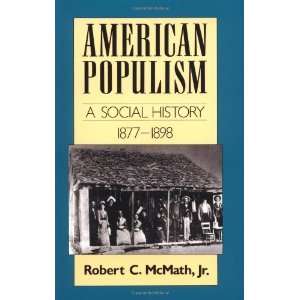   (American Century Series) [Paperback]: Robert C. McMath Jr.: Books