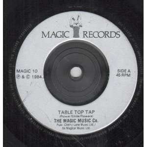  TABLE TOP TAP 7 INCH (7 VINYL 45) UK ISSUE PRESSED IN 