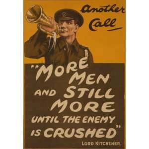  World War I Poster   Another call More men and still more 