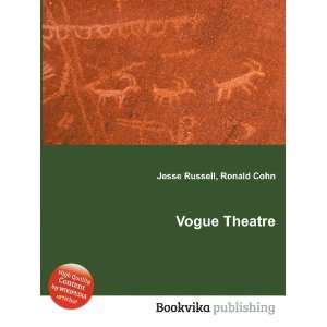  Vogue Theatre Ronald Cohn Jesse Russell Books