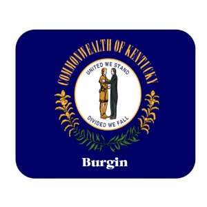  US State Flag   Burgin, Kentucky (KY) Mouse Pad 