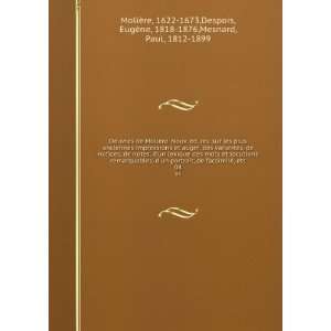   , EugÃ¨ne, 1818 1876,Mesnard, Paul, 1812 1899 MoliÃ¨re Books