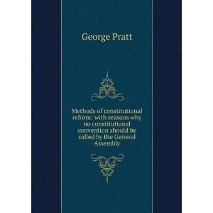   should be called by the General Assembly George Pratt Books