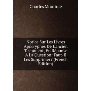   En RÃ©ponse Ã? La Question Faut Il Les Supprimer? (French Edition