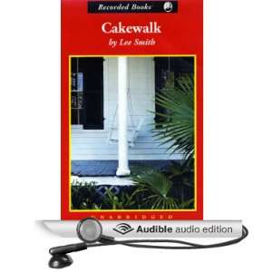  Cakewalk (Audible Audio Edition) Lee Smith, Linda 