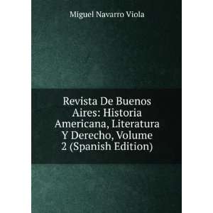   Derecho, Volume 2 (Spanish Edition): Miguel Navarro Viola: Books
