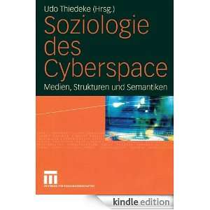 Soziologie des Cyberspace Medien, Strukturen und Semantiken (German 