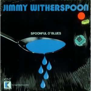  A Spoonful Of Blues Jimmy Witherspoon Music