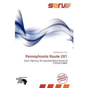    Pennsylvania Route 201 (9786138508021) Oscar Sundara Books